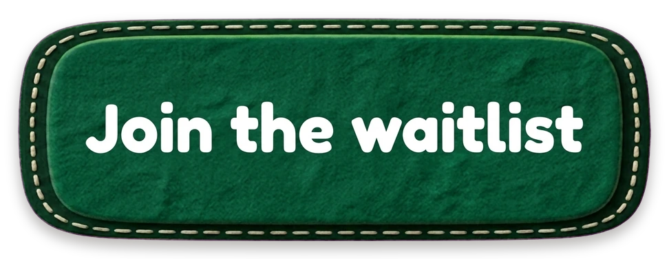 Join the waitlist